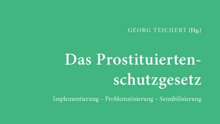 Cover der Publikation Das Prostituiertenschutzgesetz